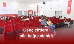 Genç çiftlere aile bağlarının önemi anlatıldı