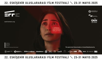 Eskişehir Uluslararası Film Festivali 22. kez sinemaseverlerle buluşuyor