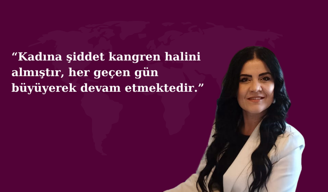 Özöğüt: "Kadına şiddete hayır"