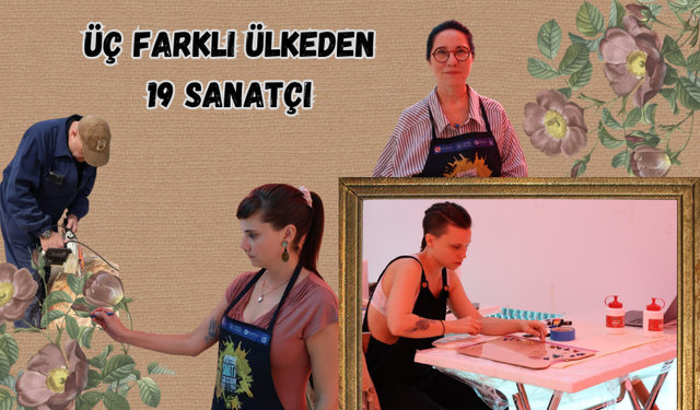 ‘Uluslararası Sanat Çalıştayı’ başladı