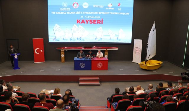 Kayseri'de düzenlenecek Yelken Ligi Yarışları'nın tanıtımı yapıldı