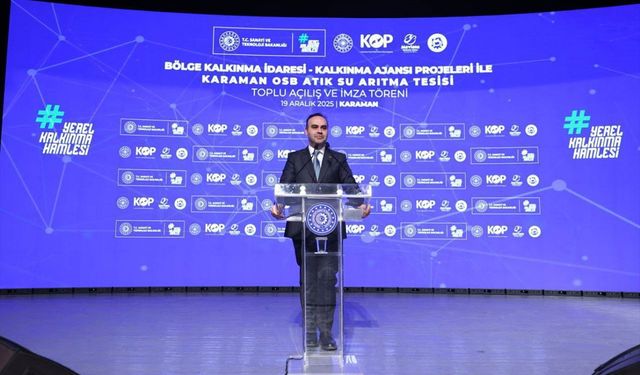 Sanayi ve Teknoloji Bakanı Kacır, Karaman'da açılış töreninde konuştu: