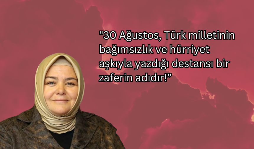 Ayşen Hoca'dan 30 Ağustos mesajı