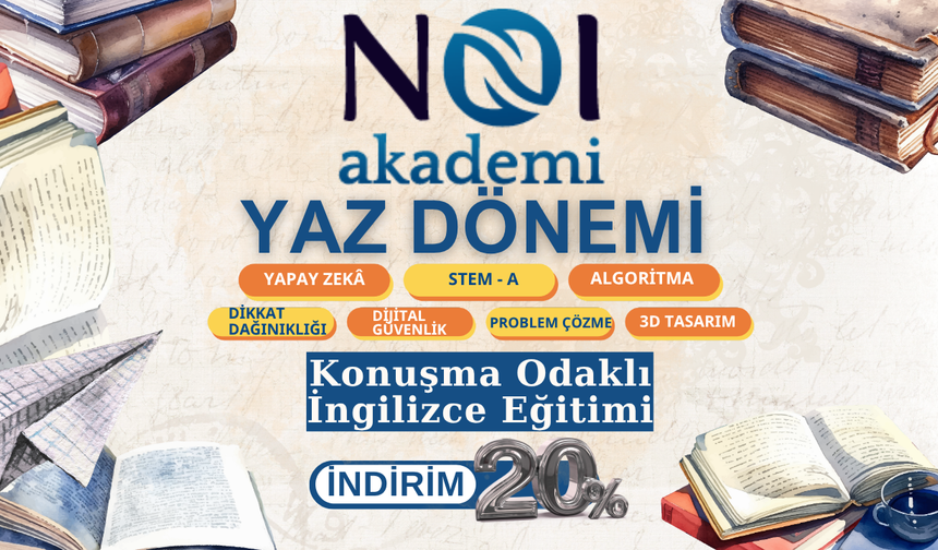 NOI Akademi’den Geleceğe Hazırlayan Yaz Okulu
