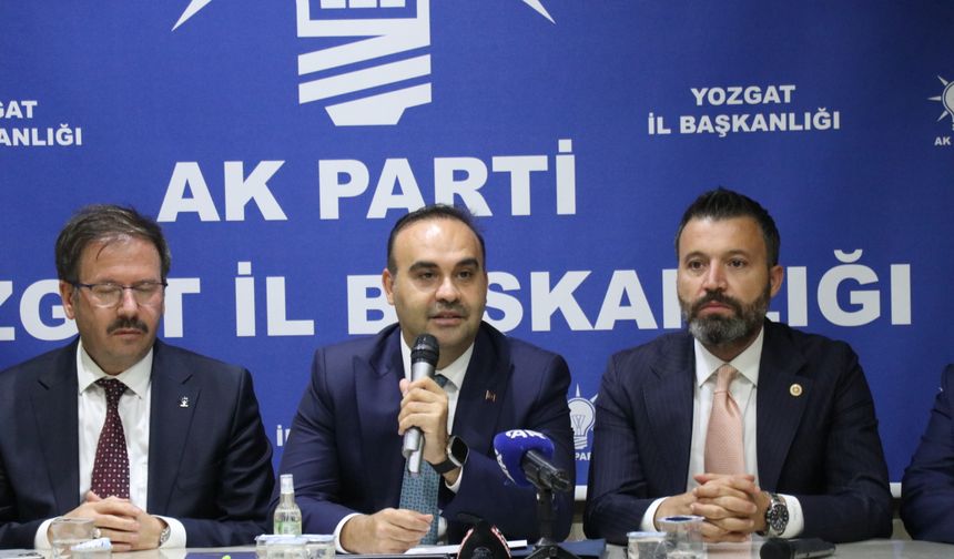 Sanayi ve Teknoloji Bakanı Kacır, AK Parti Yozgat İl Başkanlığı'nda konuştu: