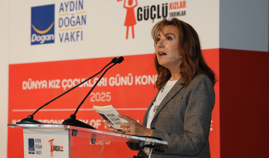 Aydın Doğan Vakfından Dünya Kız Çocukları Günü'ne özel konferans