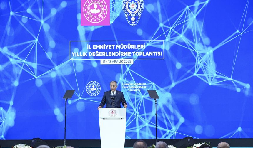 İçişleri Bakanı Yerlikaya, İl Emniyet Müdürleri Yıllık Değerlendirme Toplantısı'nda konuştu: