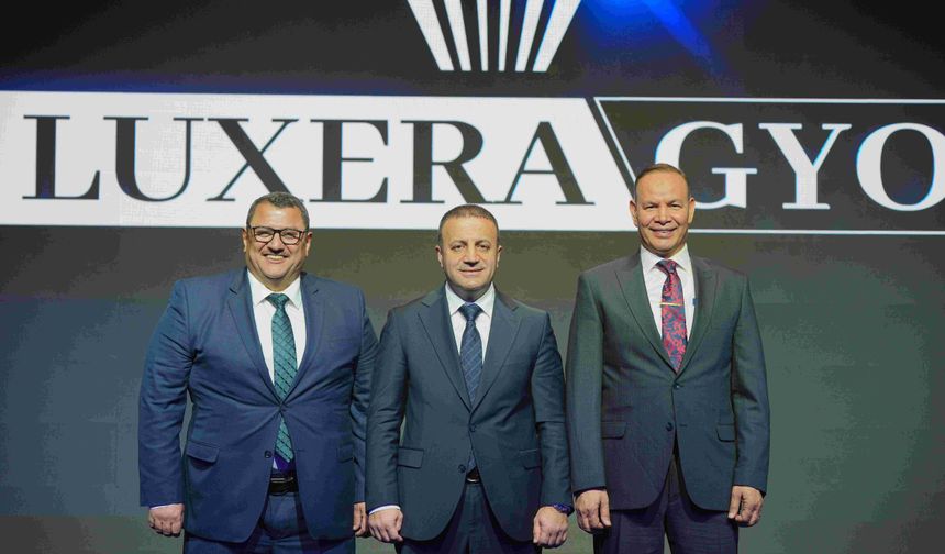 Luxera GYO 2-3-4 Mart'ta talep toplayacak